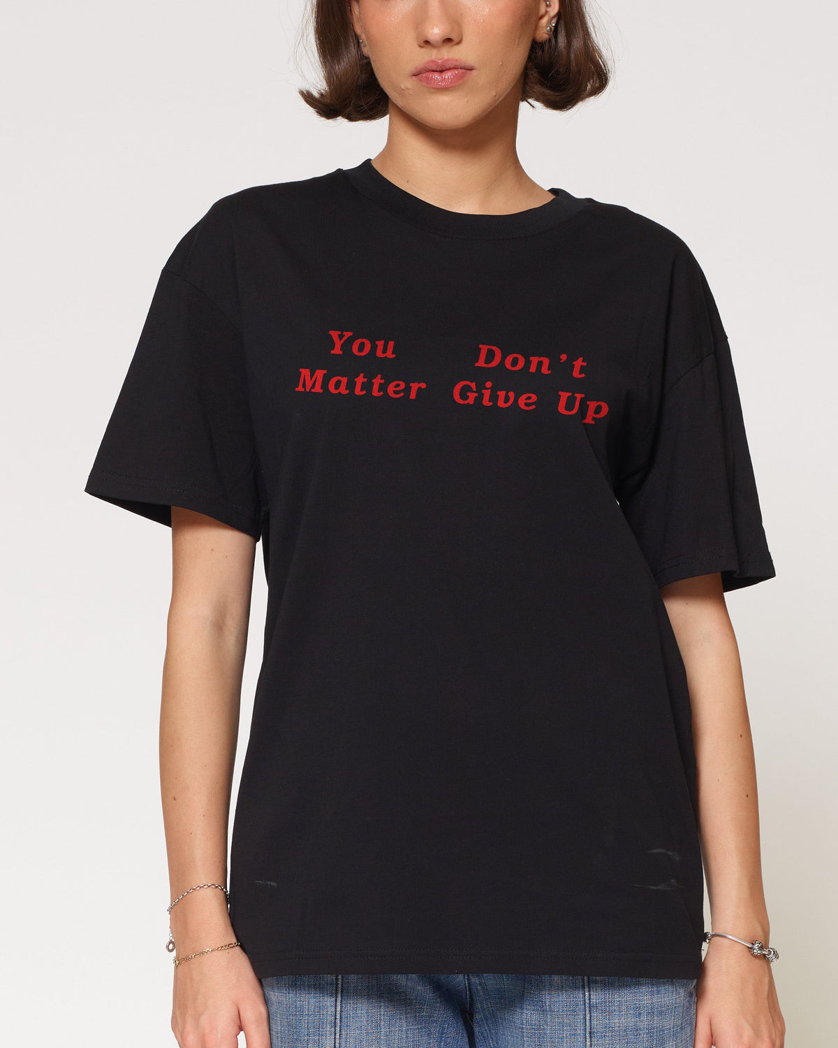You Don’t Matter Give Up T-Shirt product image 2