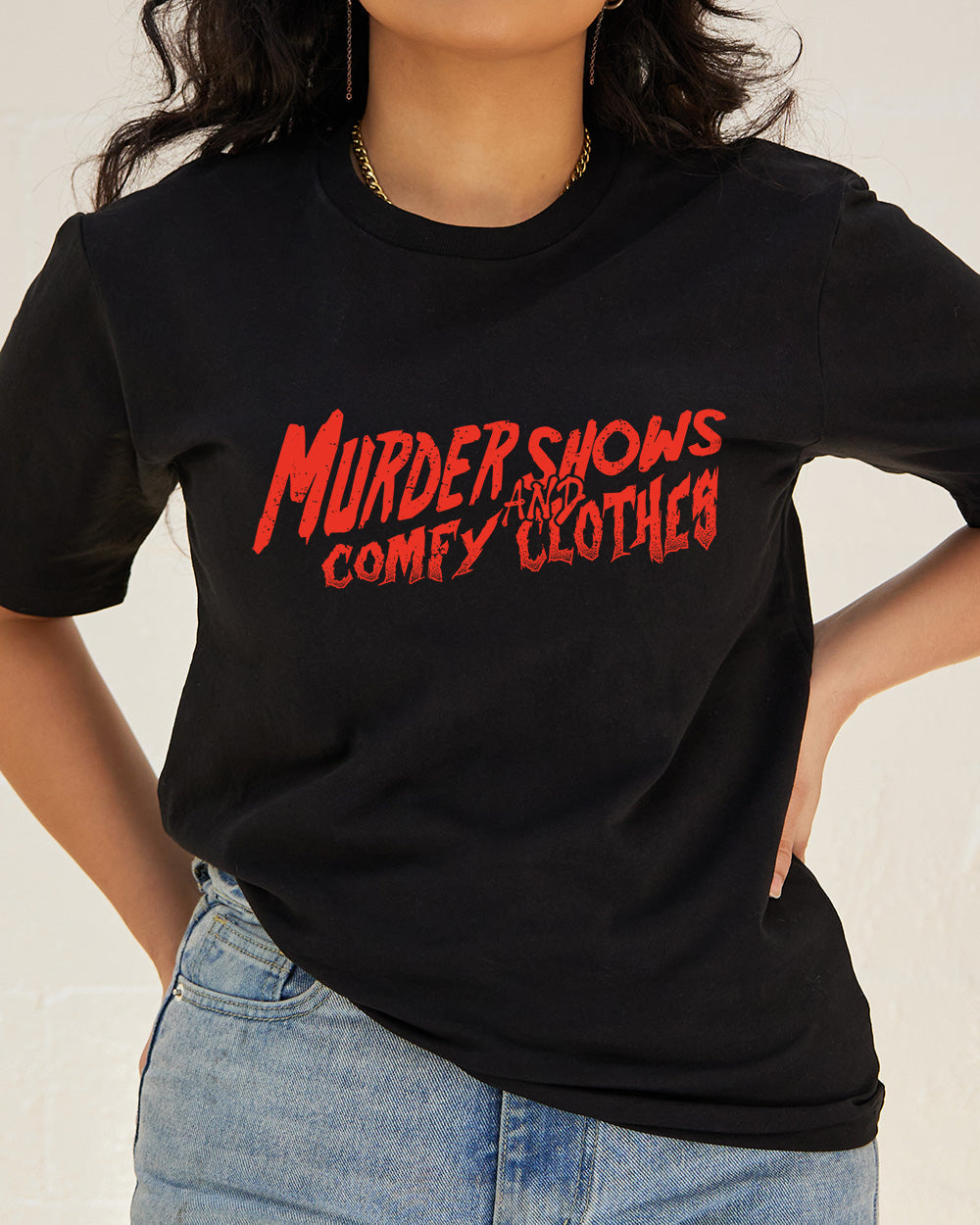 Murder Shows and Comfy Clothes T-Shirt product image 1
