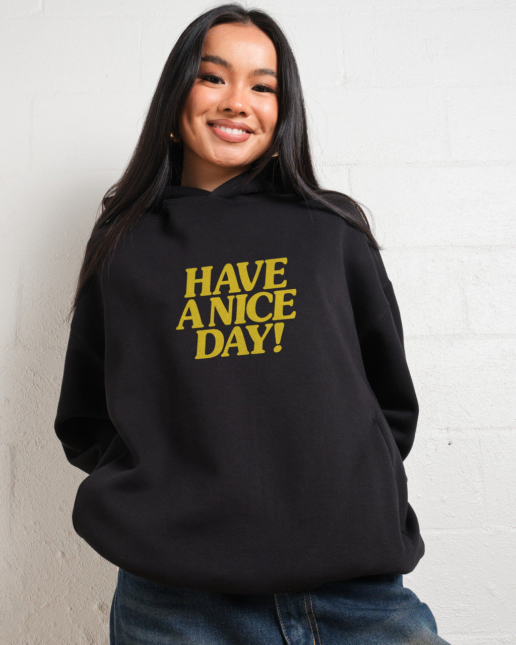 Have A Nice Day! Hoodie product image 1