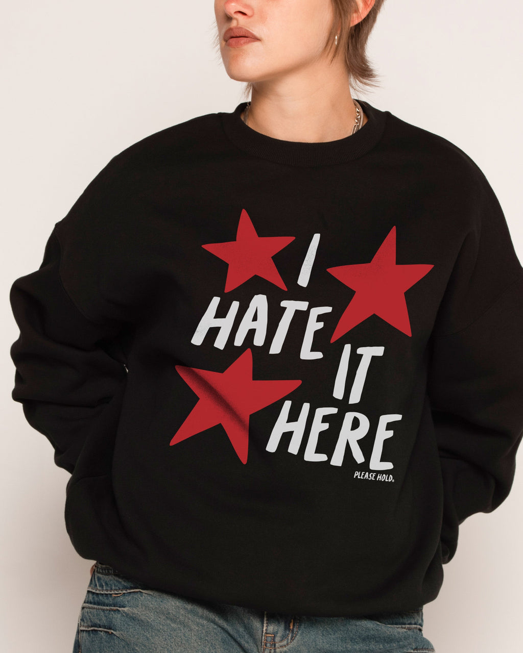 I Hate It Here Sweatshirt product image 2