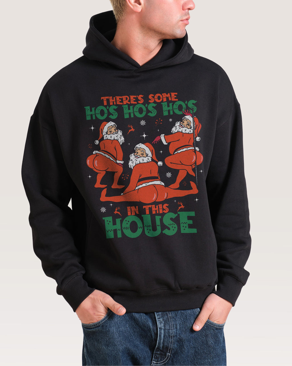 There's Some Ho's in This House Hoodie product image 1