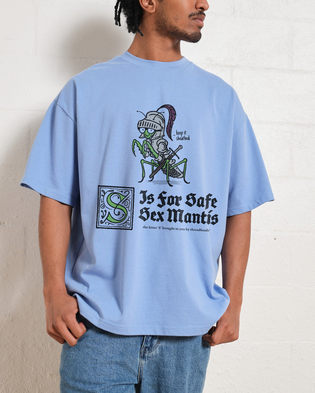 S is for Safe Sex Mantis Oversized Tee product image 4