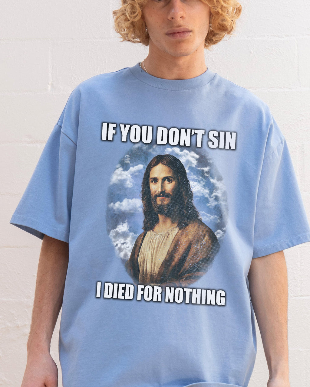 If You Don't Sin Jesus Oversized Tee product image 3