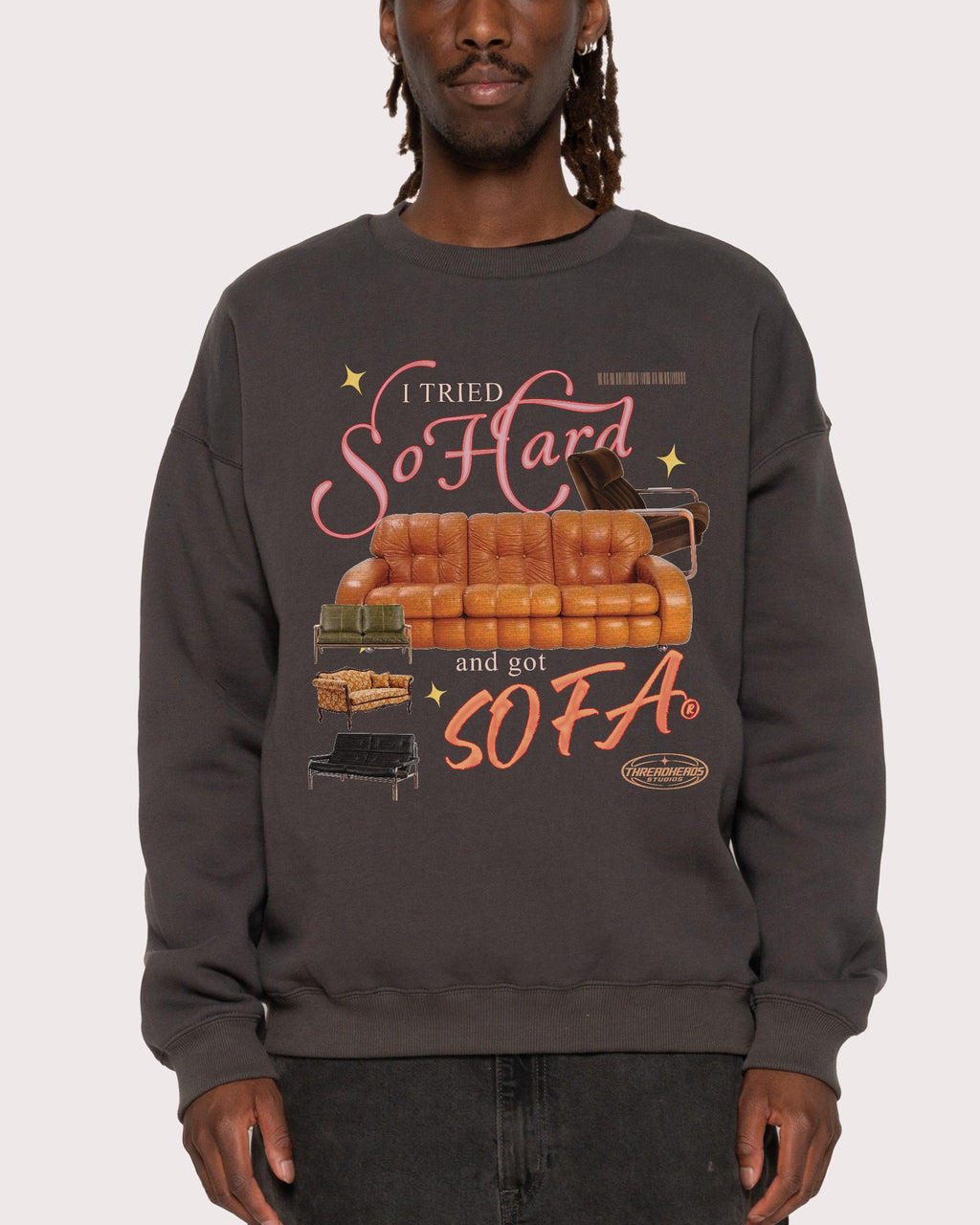 I Tried So Hard and Got Sofa Sweatshirt product image 5