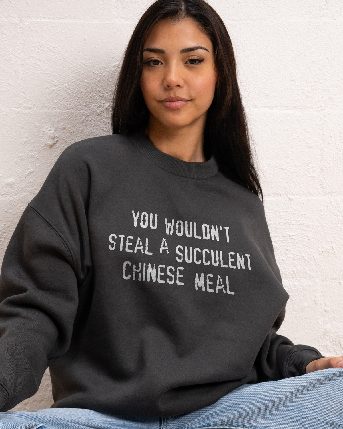 You Wouldn't Steal a Succulent Chinese Meal Sweatshirt product image 6
