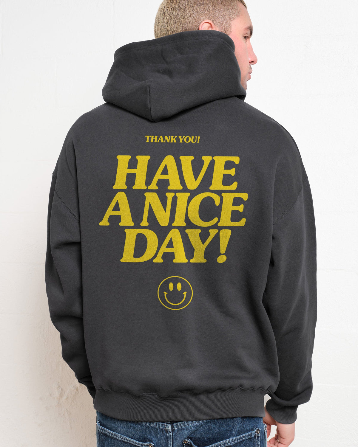 Have A Nice Day! Hoodie product image 4