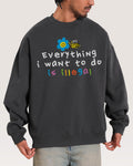Everything is Illegal Sweatshirt product image 1