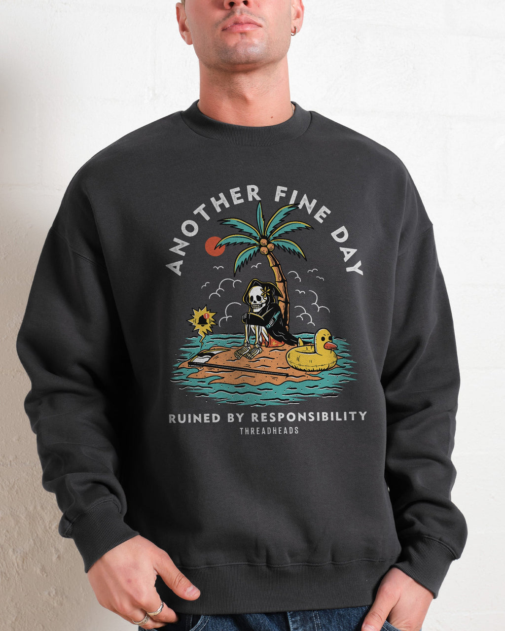 Another Fine Day Ruined by Responsibility Sweatshirt product image 6