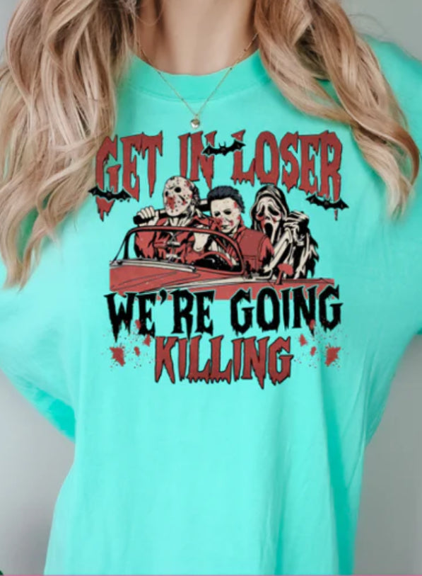Get in Loser t-shirt product image 1