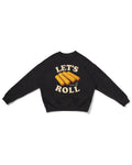 Let's Roll Sweatshirt product image 1