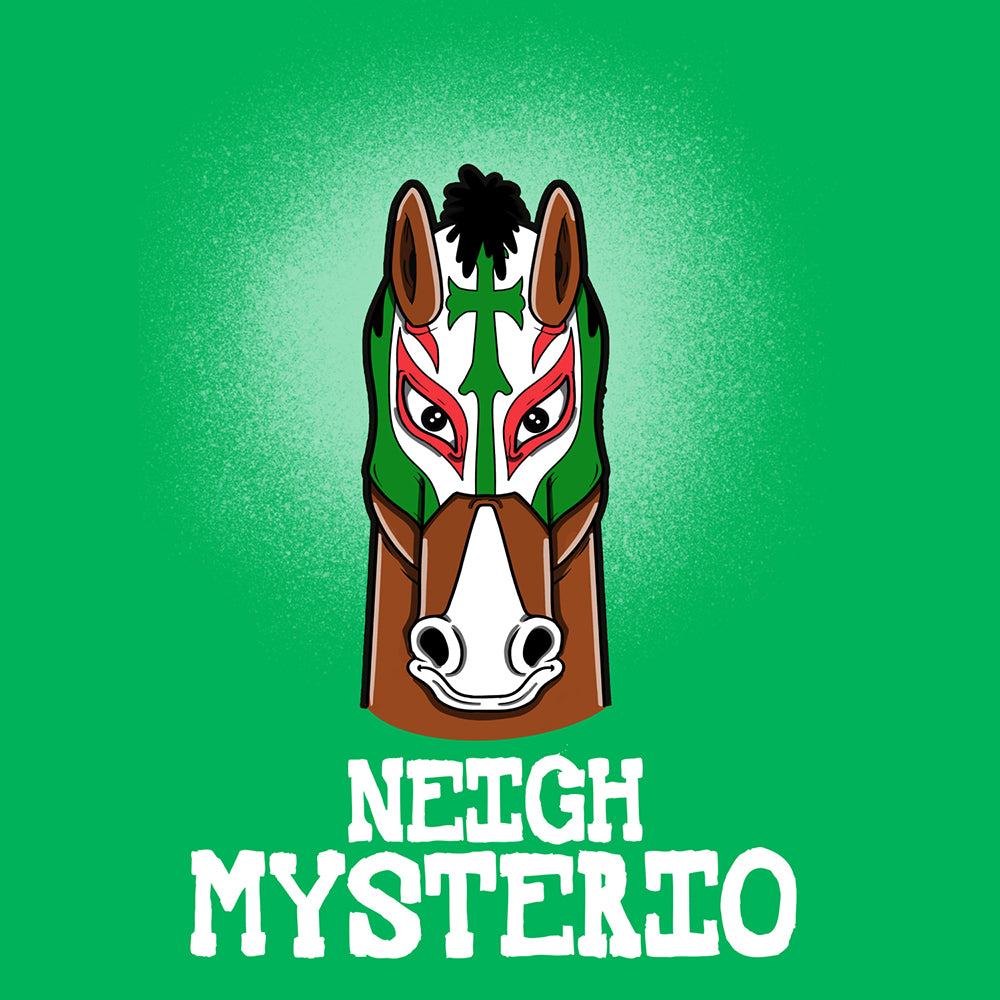 Neigh Mysterio T Shirt product image 1