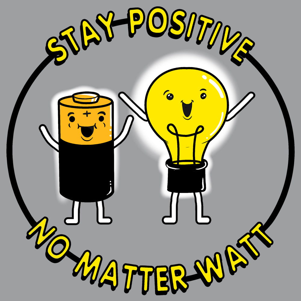 No Matter Watt T Shirt product image 1