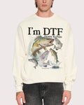 I’m DTF Sweatshirt product image 1