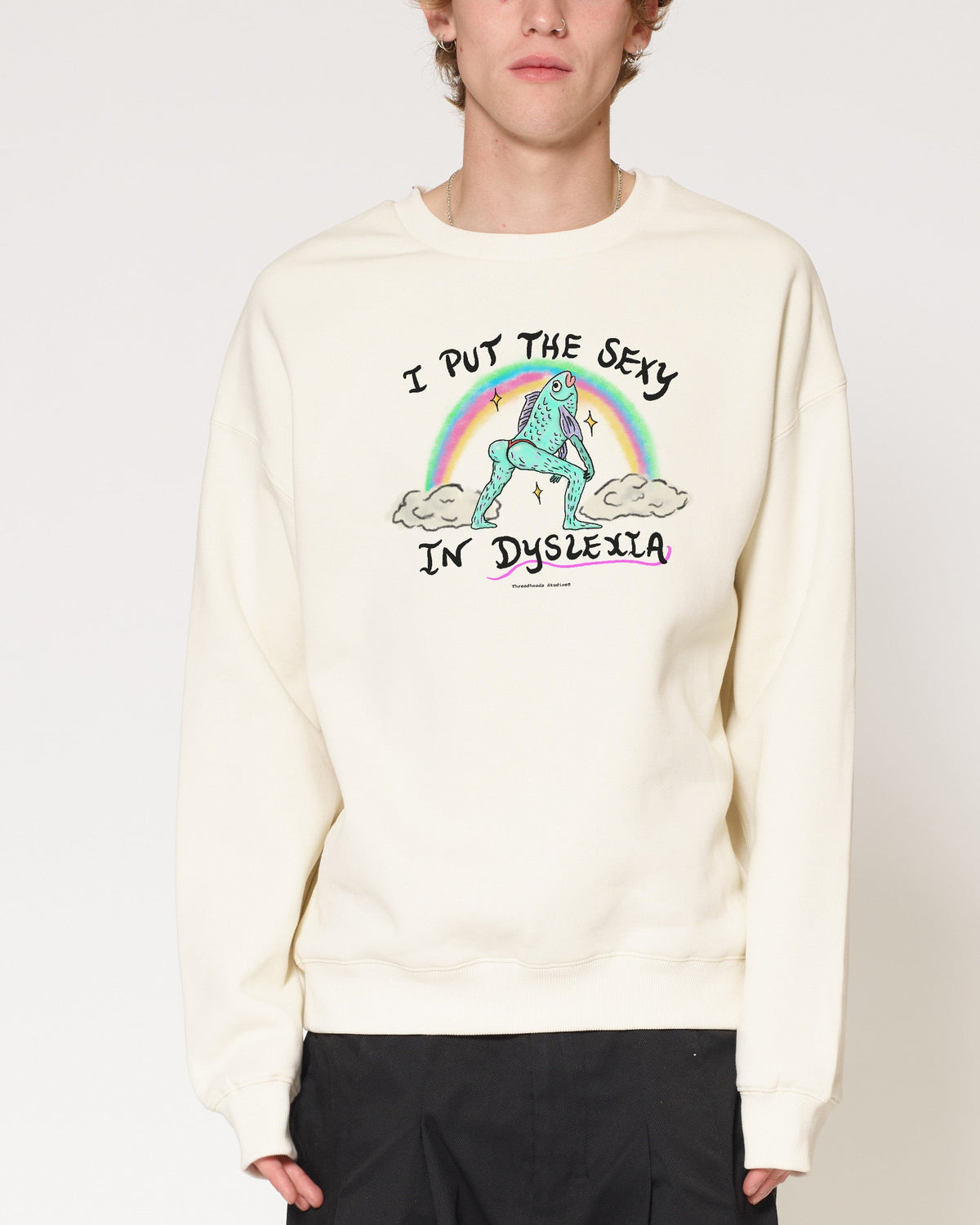 I Put the Sexy in Dyslexia Sweatshirt product image 3