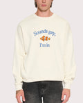 Sounds Gay, I'm In Sweatshirt product image 1