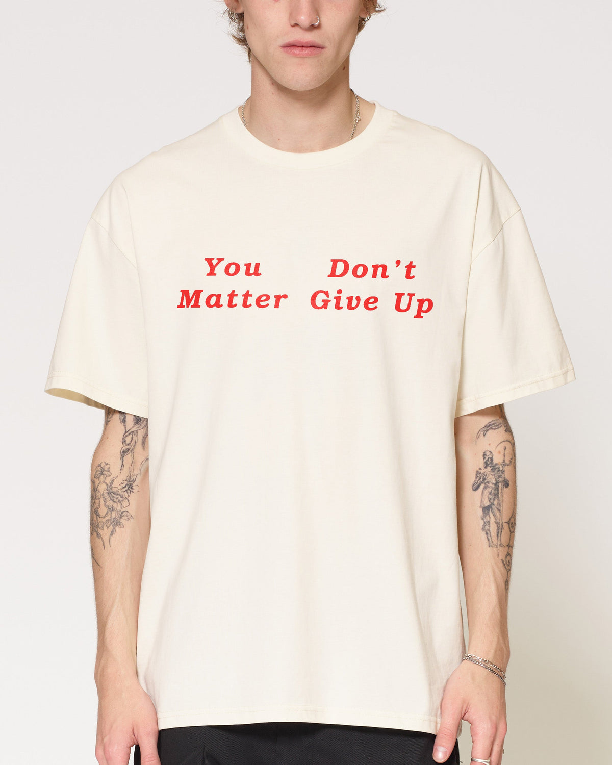 You Don’t Matter Give Up T-Shirt product image 1