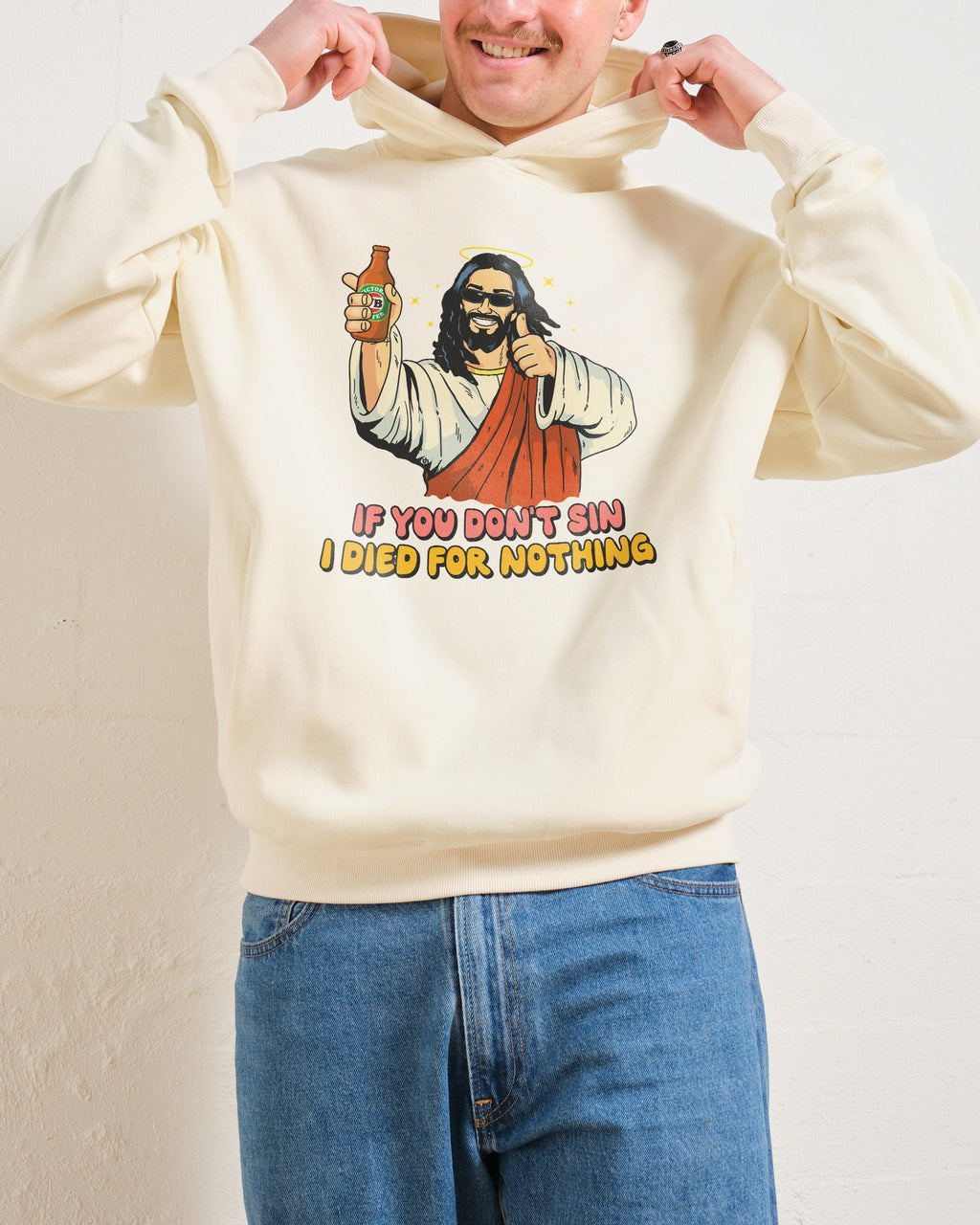 If You Don't Sin I Died for Nothing Hoodie product image 3