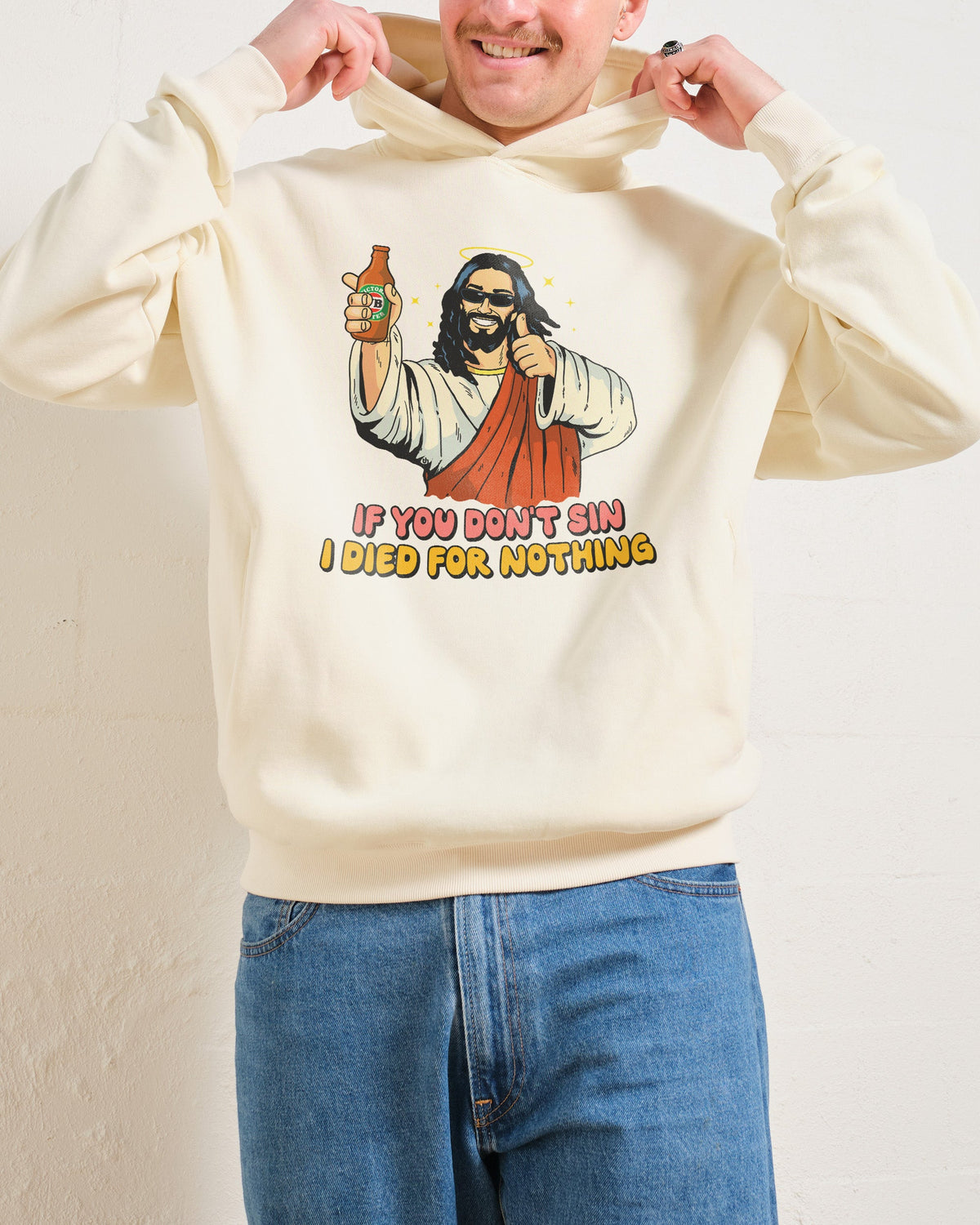 If You Don't Sin I Died for Nothing Hoodie product image 3