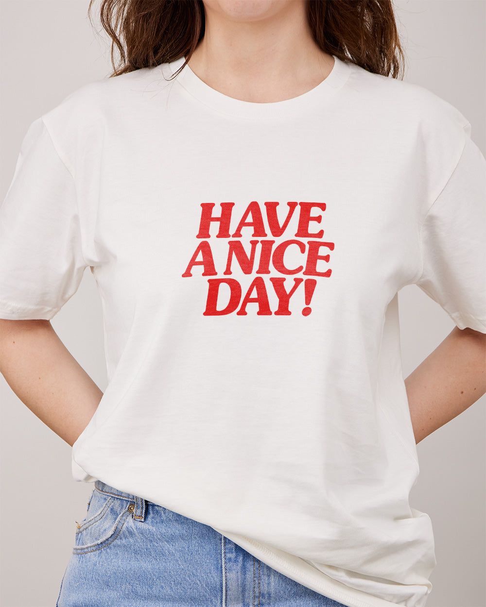Have A Nice Day! T-Shirt product image 6