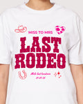 Last Rodeo Hens Custom Tee product image 1