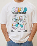 Bound to F#ck Things Up T-Shirt product image 1