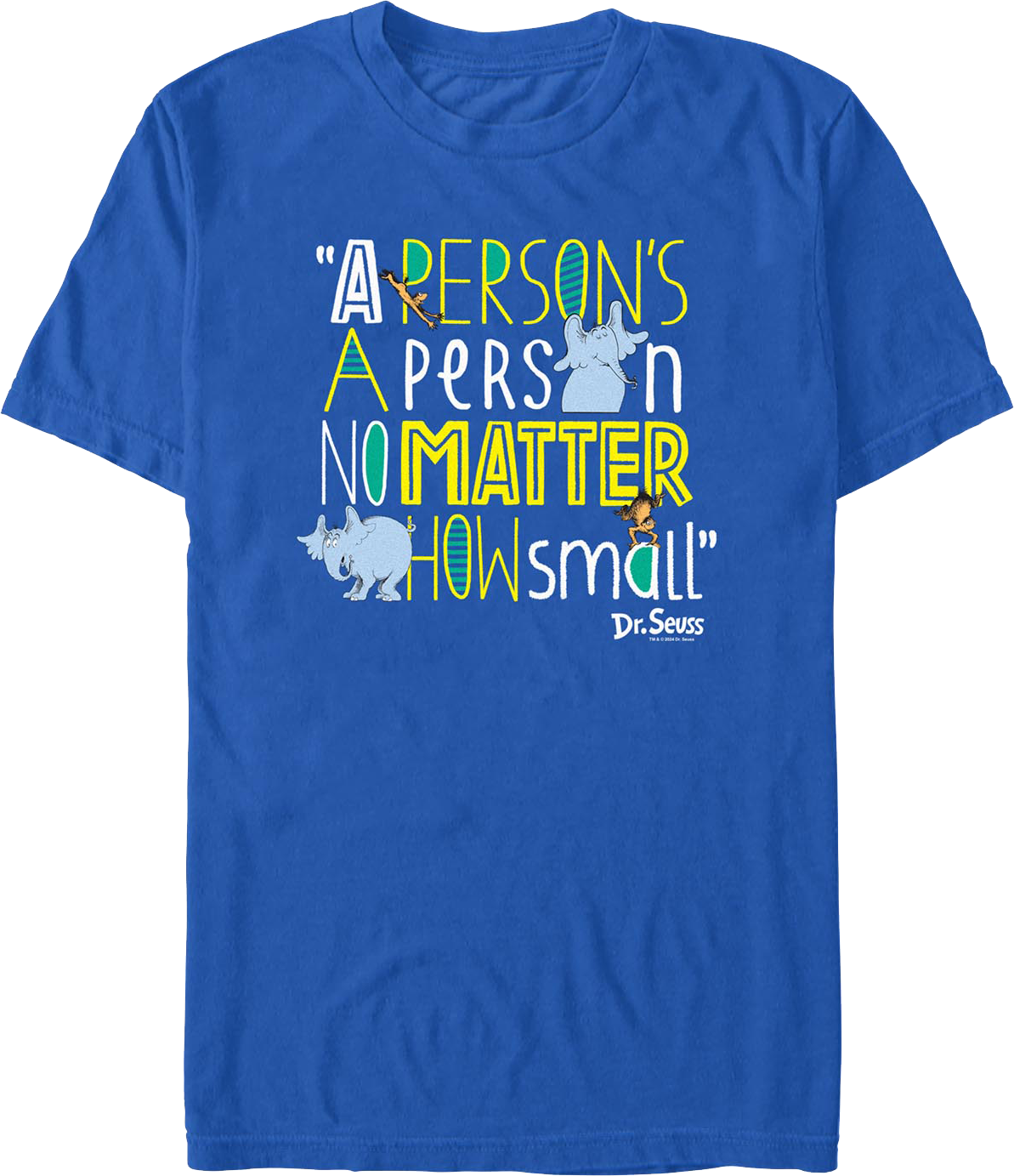 A Person's a Person No Matter How Small Dr. Seuss T-Shirt product image 1