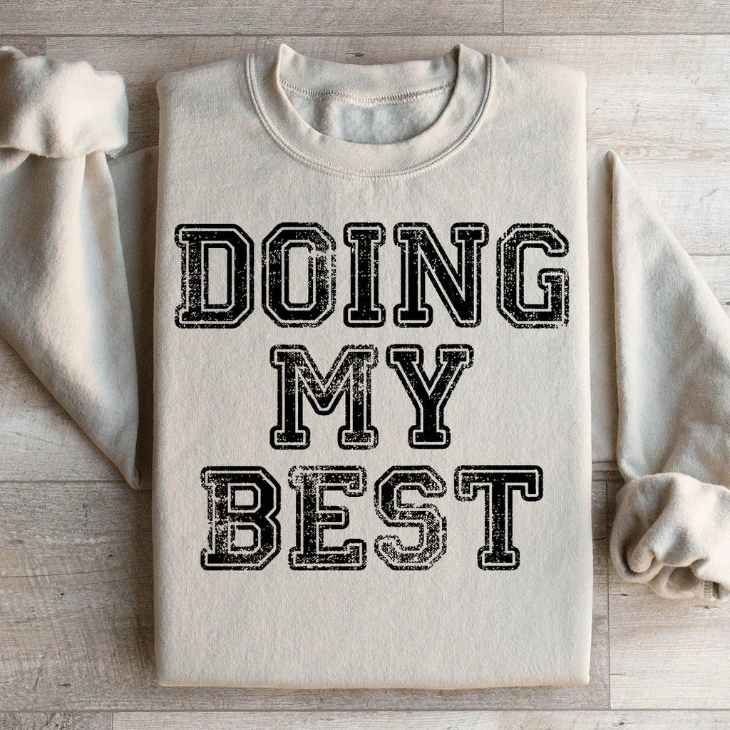 Doing My Best Sweatshirt product image 2