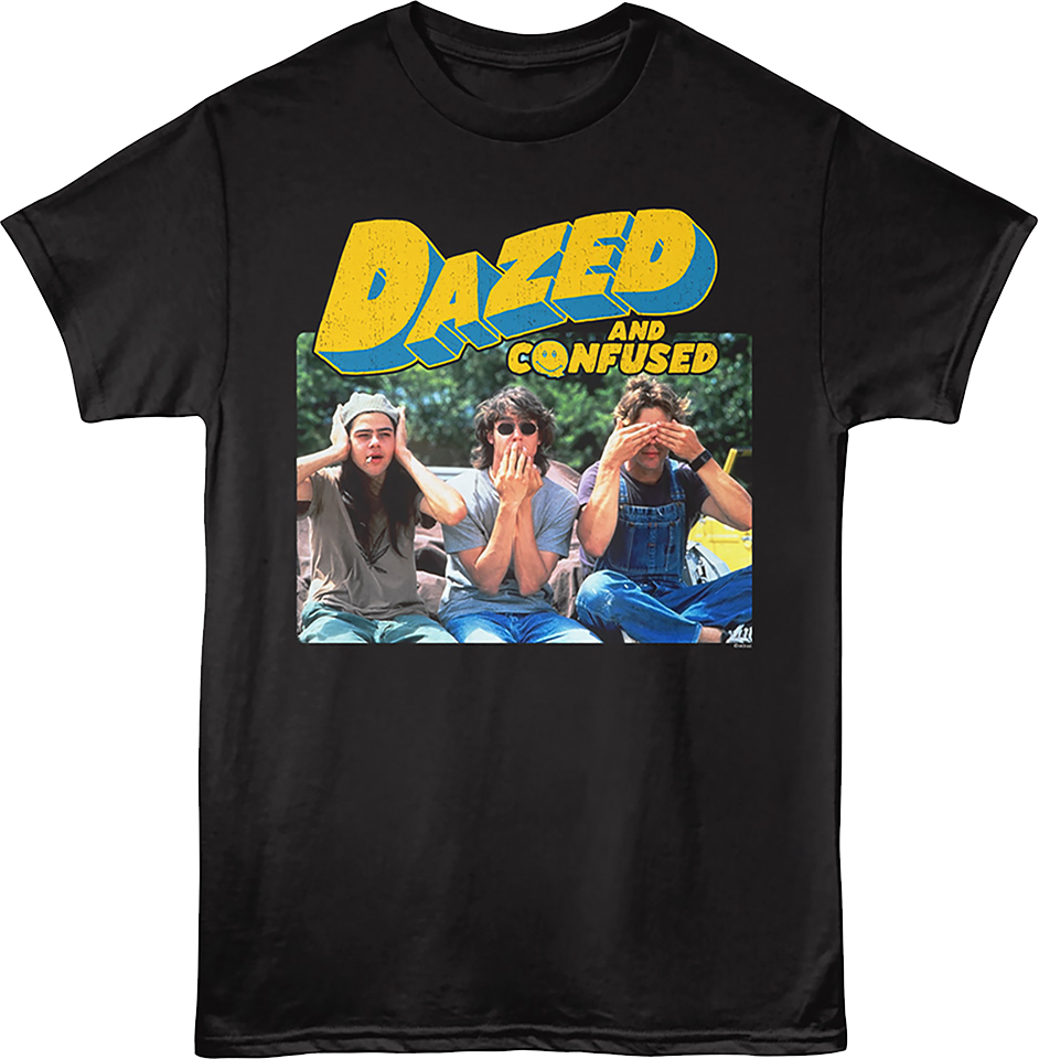 Hear No Evil Speak No See No Dazed And Confused T-Shirt product image 1