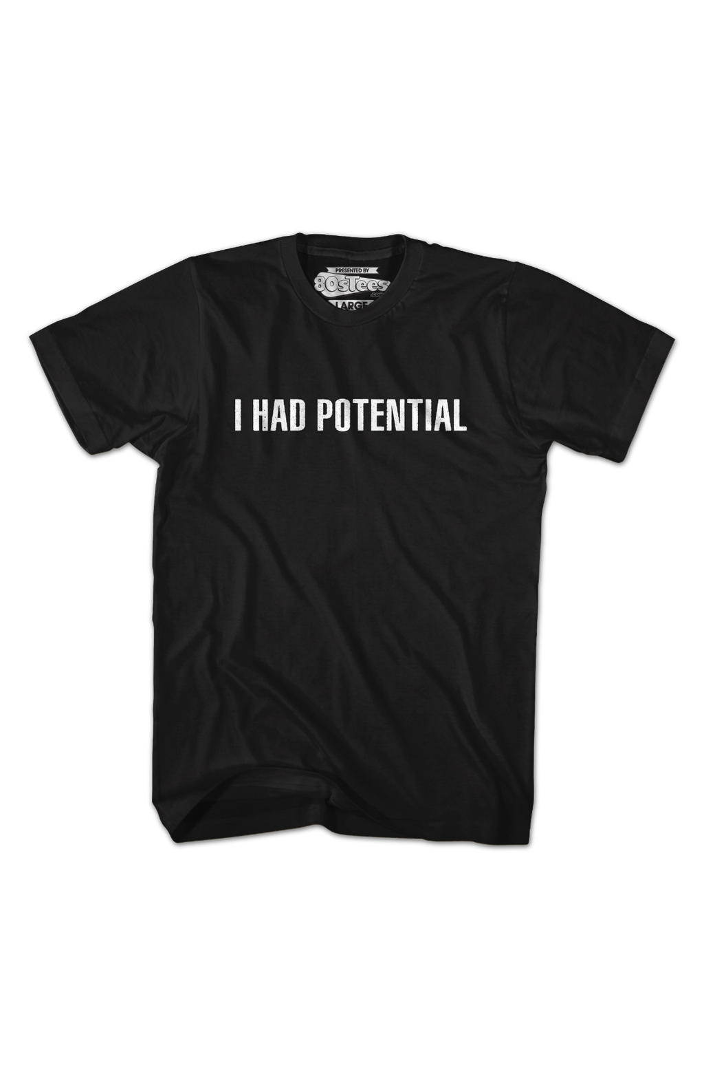 I Had Potential T-Shirt product image 2