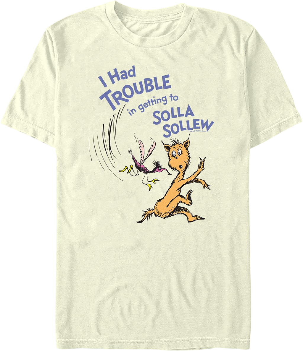 I Had Trouble In Getting To Solla Sollew Dr. Seuss T-Shirt product image 1