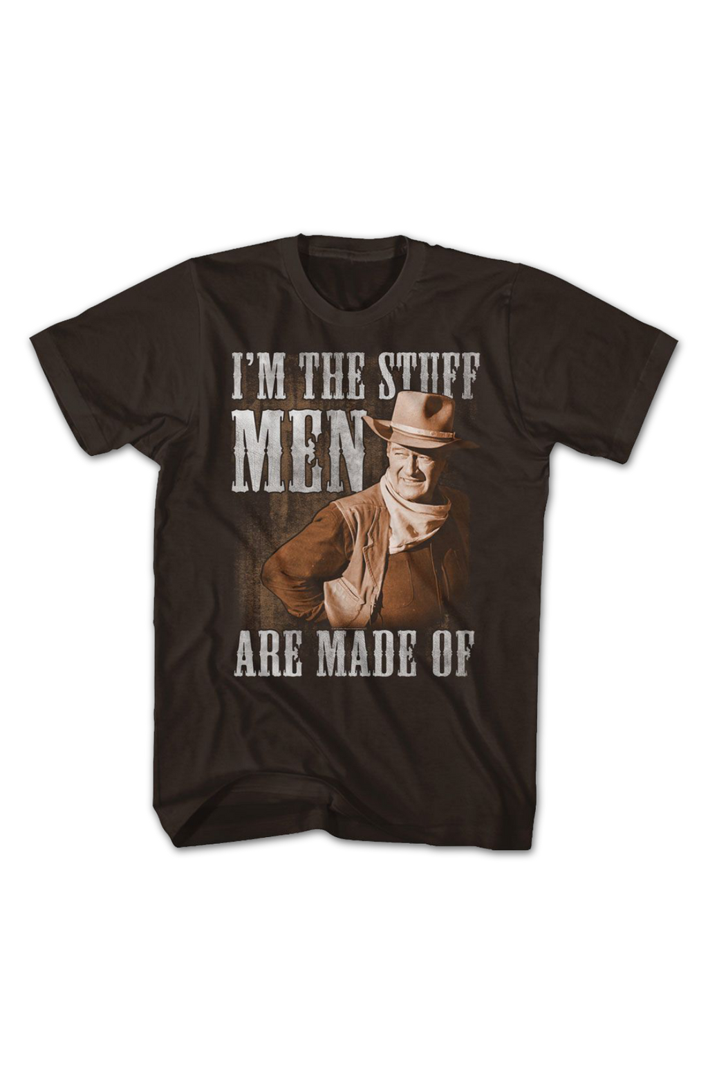 I'm The Stuff Men Are Made Of John Wayne T-Shirt product image 2