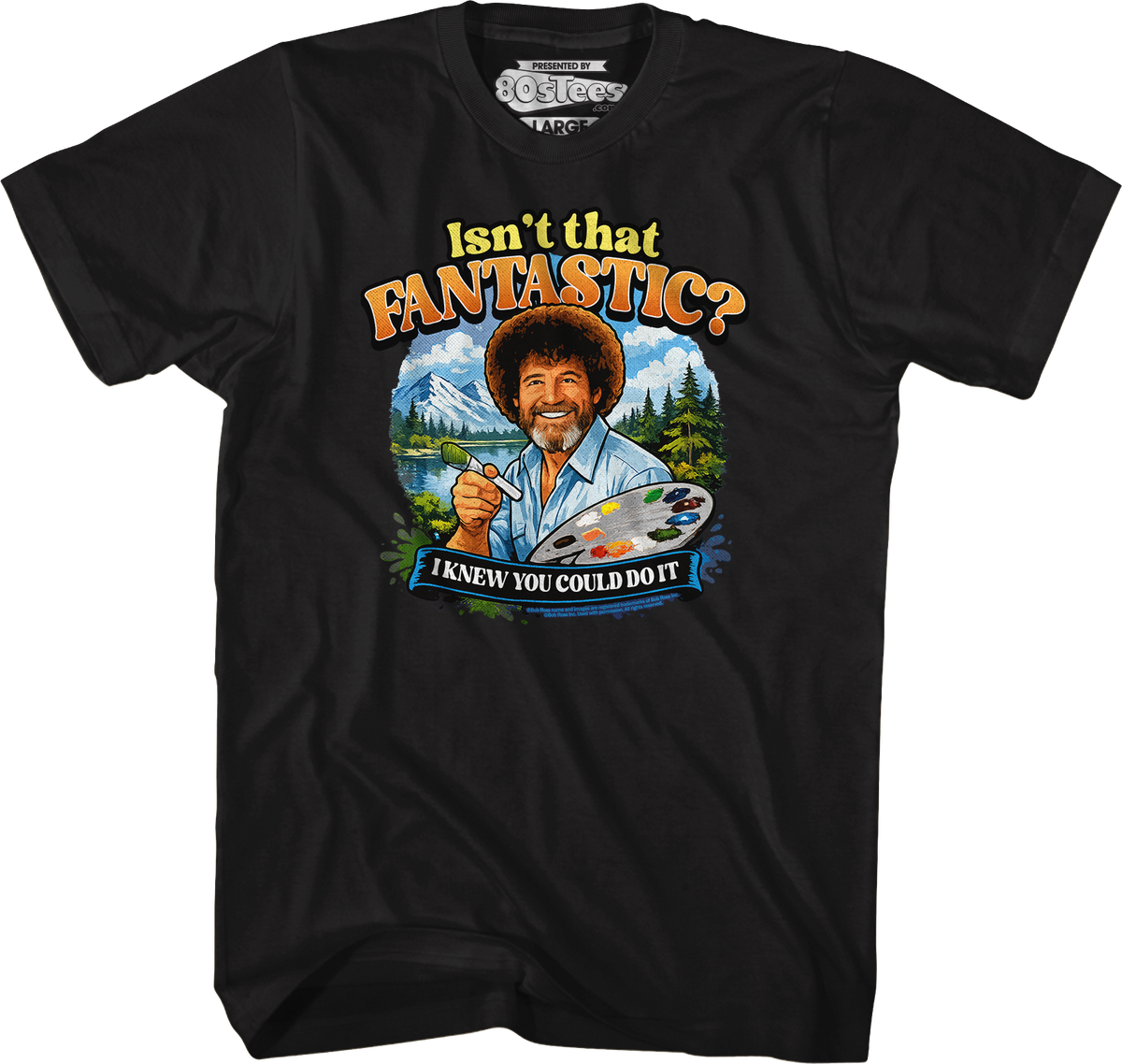 Isn't That Fantastic Bob Ross T-Shirt product image 1