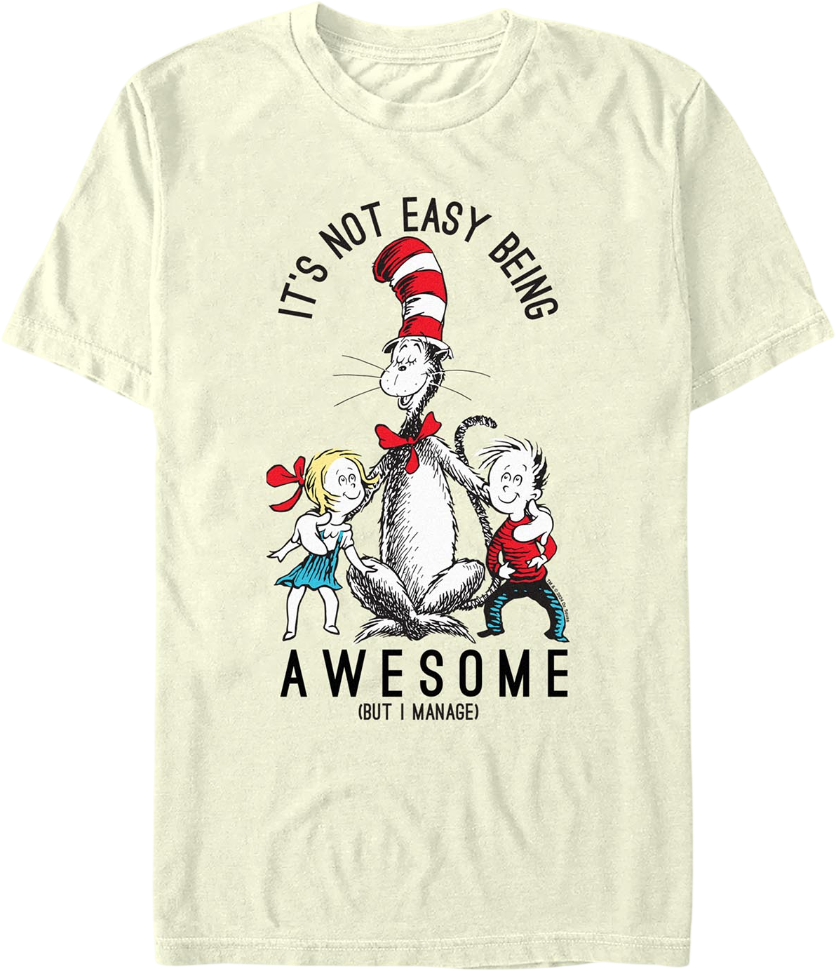It's Not Easy Being Awesome (But I Manage) Dr. Seuss T-Shirt product image 1