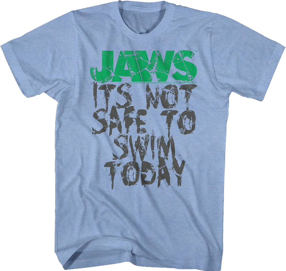 It's Not Safe To Swim Today Jaws T-Shirt product image 1