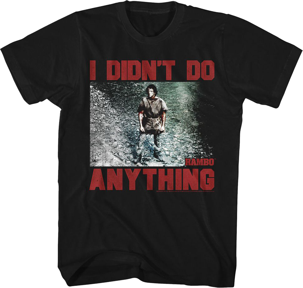 I Didn't Do Anything Photo Rambo T-Shirt product image 1