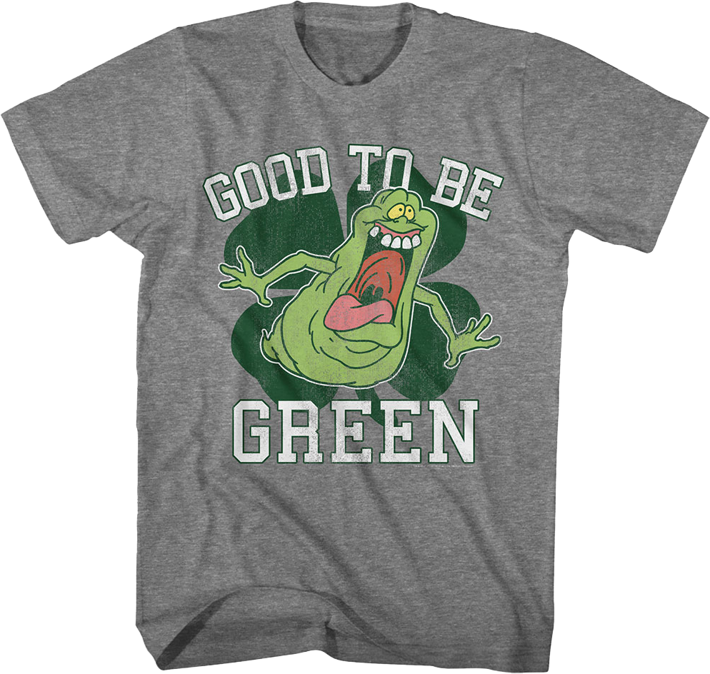 Slimer Good To Be Green Real Ghostbusters T-Shirt product image 1