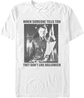 When Someone Tells You They Don't Like Halloween T-Shirt product image 1