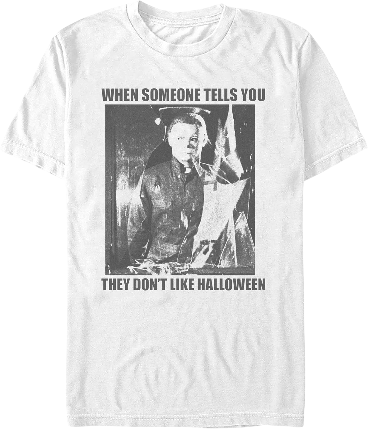 When Someone Tells You They Don't Like Halloween T-Shirt product image 1