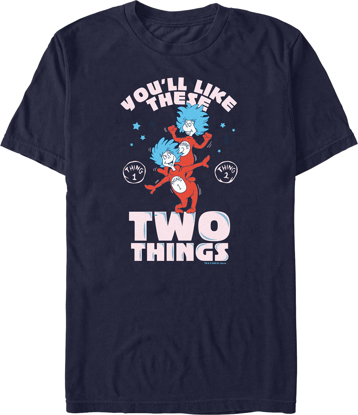 You'll Like These Two Things Dr. Seuss T-Shirt product image 1